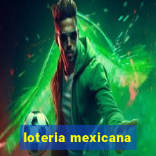 loteria mexicana